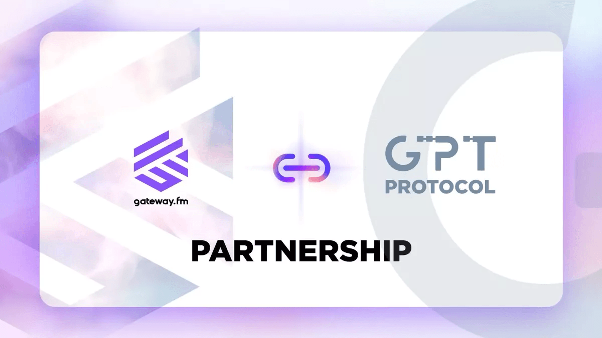 Gateway.fm | Gateway.fm and GPT Protocol Join Forces: Redefining Decentralized AI and Blockchain Integration