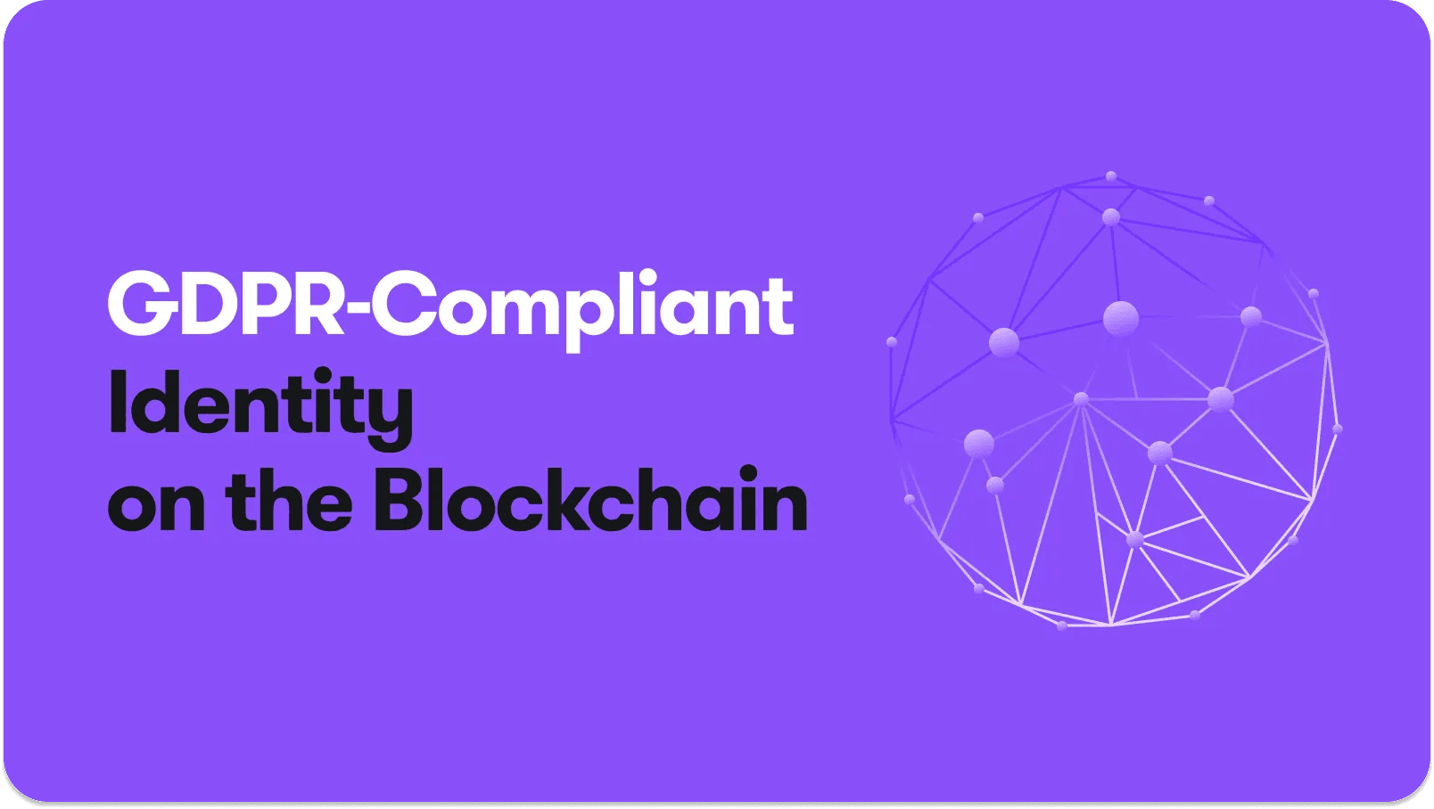 Gateway.fm | GDPR-Compliant Identity on the Blockchain